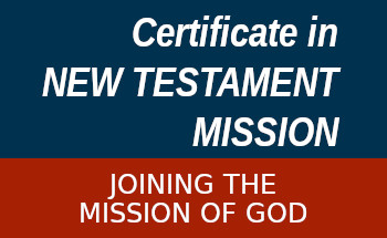 Certificate in New Testament Mission ad